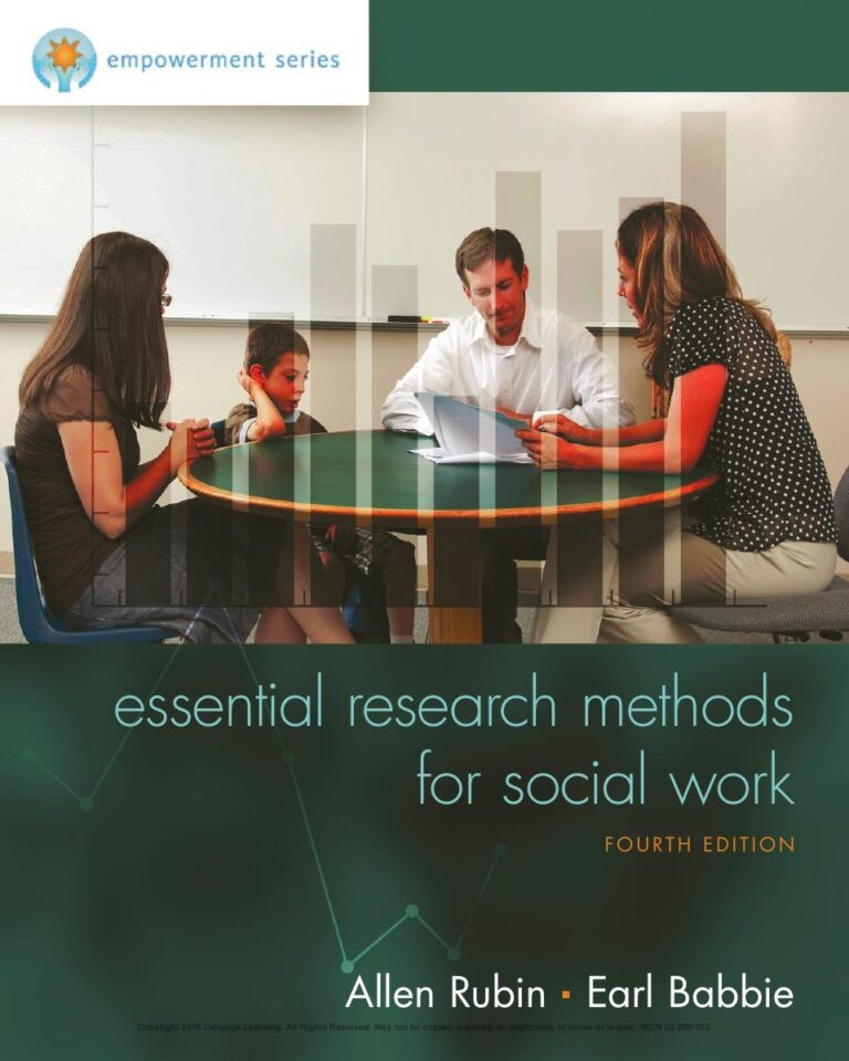 Essential research methods for social work 4th Edition By Rubin, Allen, Earl R. Babbie