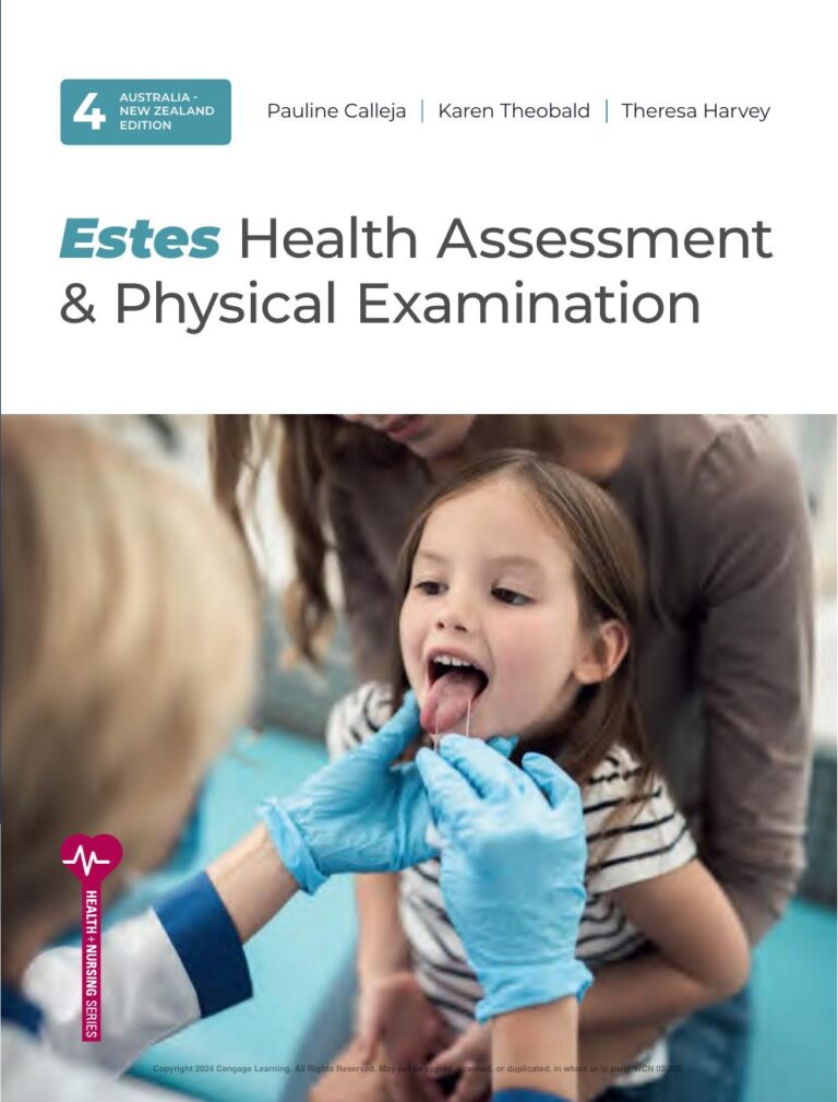 Estes Health Assessment and Physical Examination 4th Edition By Pauline Calleja, Karen Theobald, Theresa Harvey