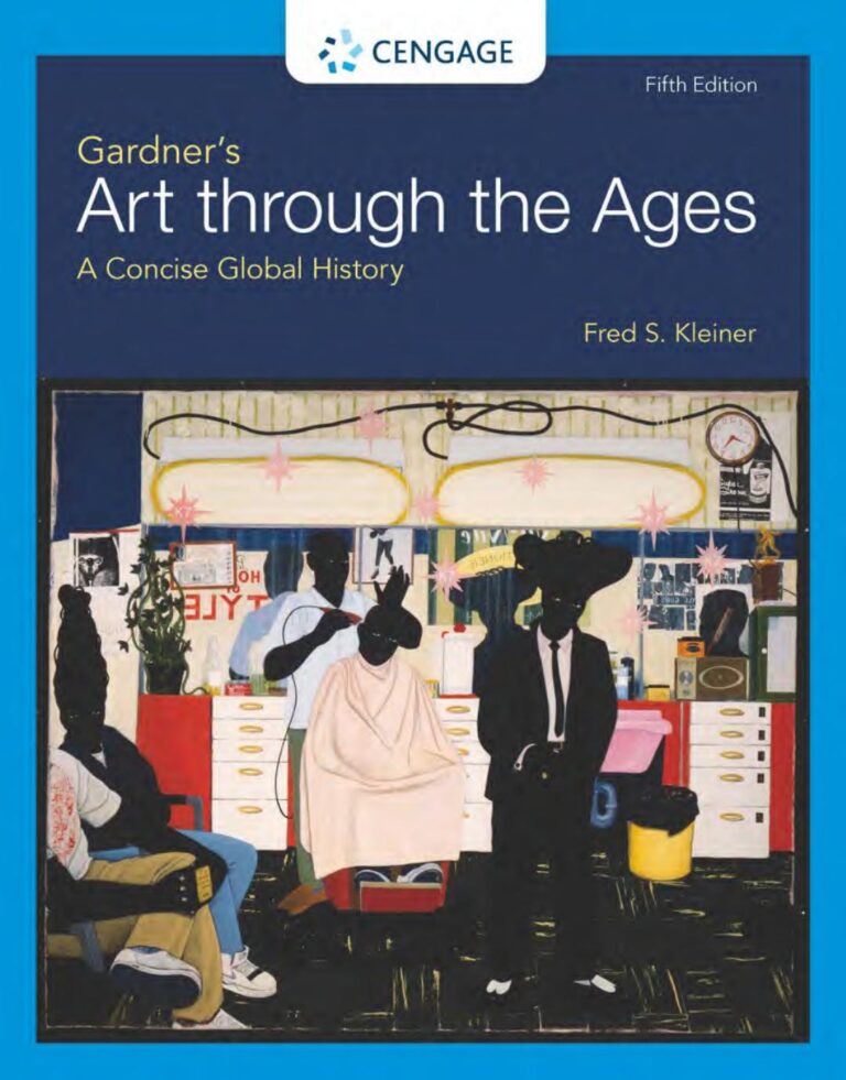 Gardner’s Art through the Ages: A Concise Global 5th Edition By History By Fred S. Kleiner