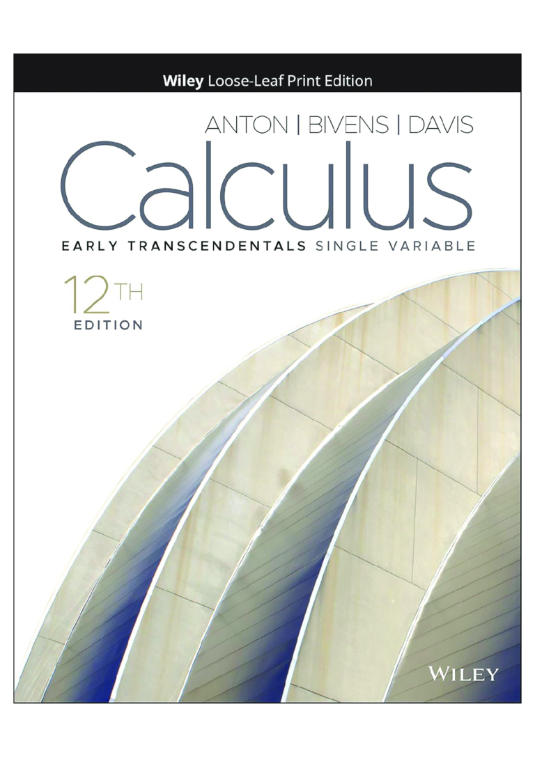 Solutions manual For Calculus Early Transcendentals Single Variable 12th Edition by Howard Anton, Irl C. Bivens, and Stephen Davis covers