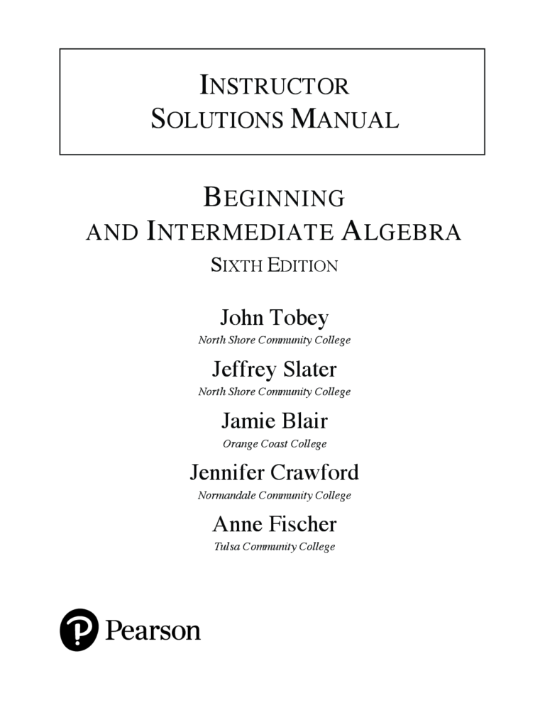 Solutions Manual For Beginning & Intermediate Algebra, 6th Edition by John Tobey Jeffrey Slater Jamie Blair Jennifer Crawford Anne Fischer