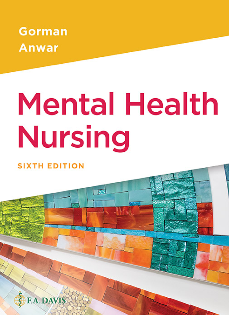 Mental Health Nursing 6th Edition By Robynn Gorman, Linda M._ Anwar