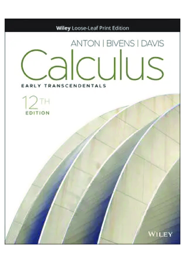 Solutions manual For Calculus: Early Transcendentals, 12th Edition by Howard Anton, Irl C. Bivens, and Stephen Davis