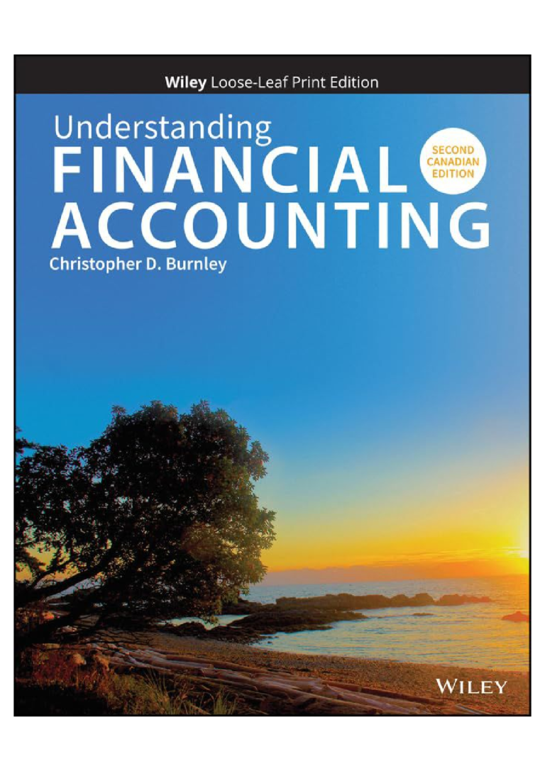 Solutions manual for Understanding Financial Accounting, 2nd Canadian Edition by Christopher D. Burnley