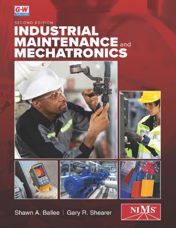 Industrial Maintenance And Mechatronics 2nd Edition By Shawn Ballee, Gary Shearer