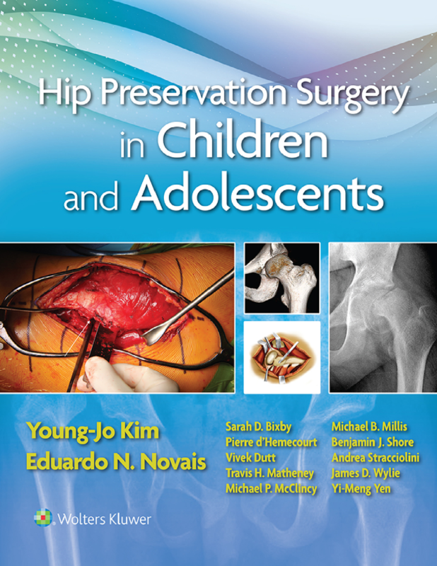 [eBook] [PDF] [EPUB] Hip Preservation Surgery in Children and Adolescents 1st Edition By Young-Jo Kim_ Eduardo Novais