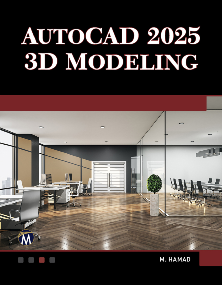 [eBook] [PDF] AutoCAD 2025 3D Modeling (2024, Mercury Learning and Information) By Munir Hamad