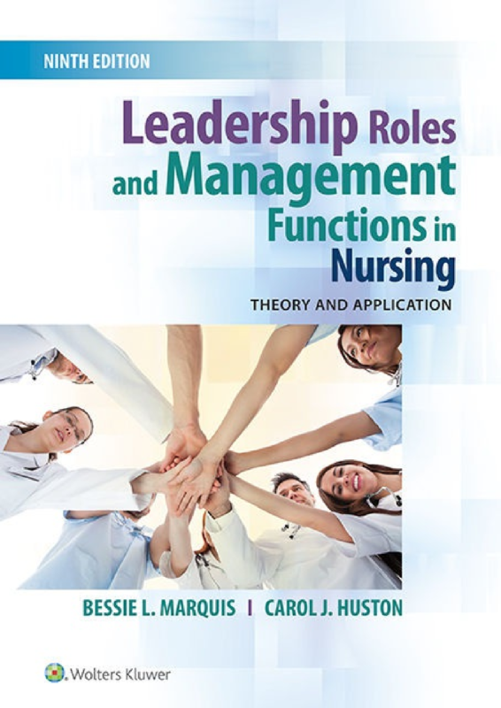 eBook Leadership Roles and Management Functions in Nursing Theory and Application 9th Edition By Carol J Huston