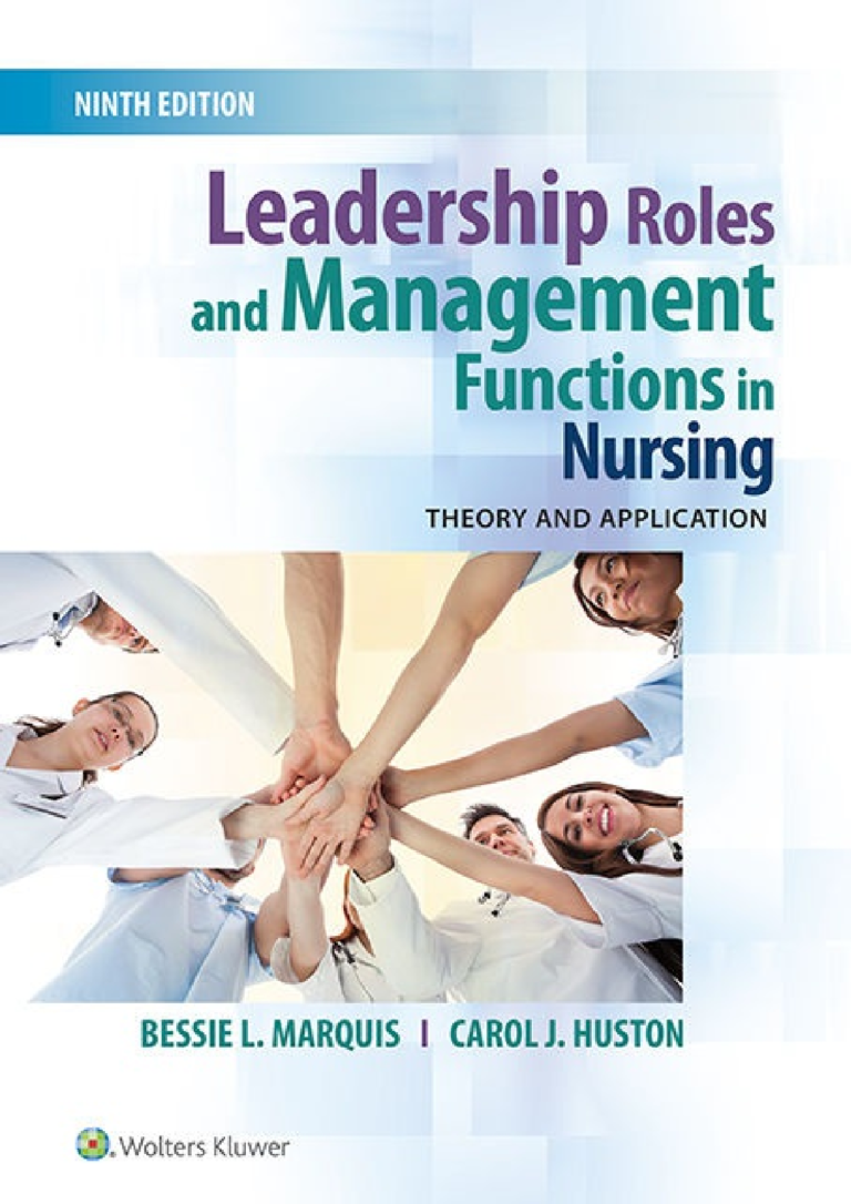eBook Leadership Roles and Management Functions in Nursing Theory and Application 9th Edition By Carol J Huston