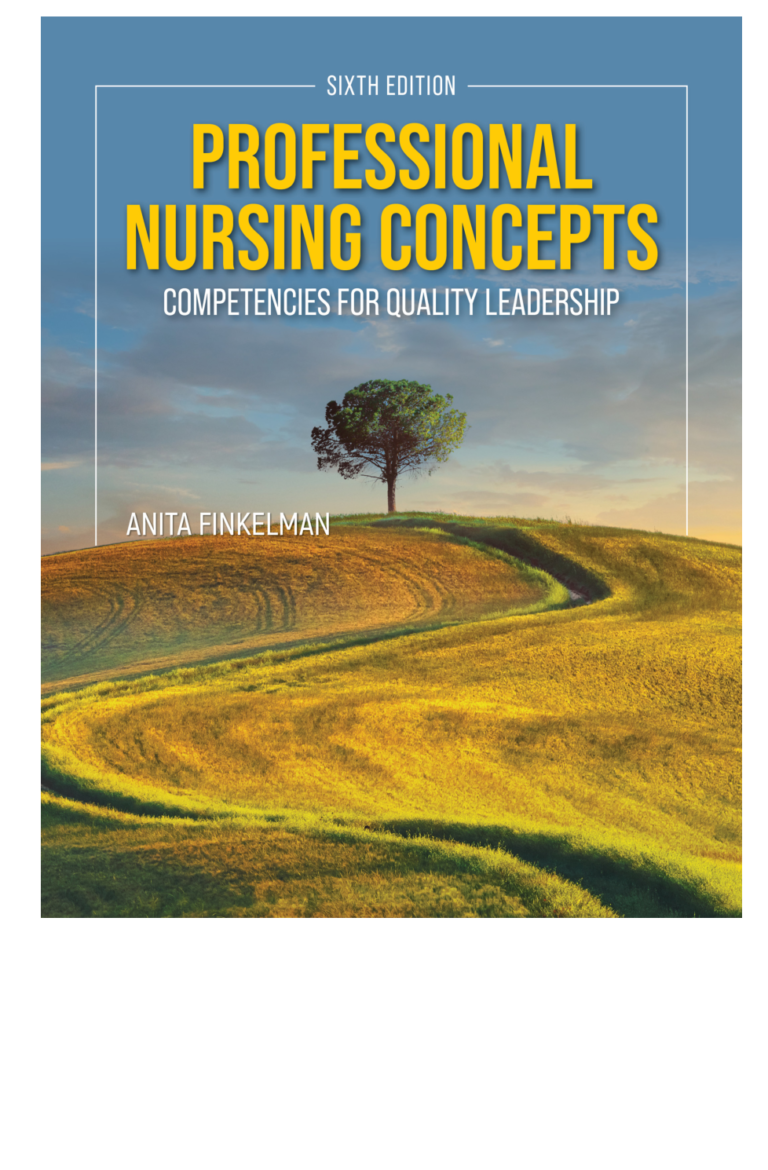 eBook Professional Nursing Concepts Competencies for Quality Leadership 6th Edition By Anita Finkelman