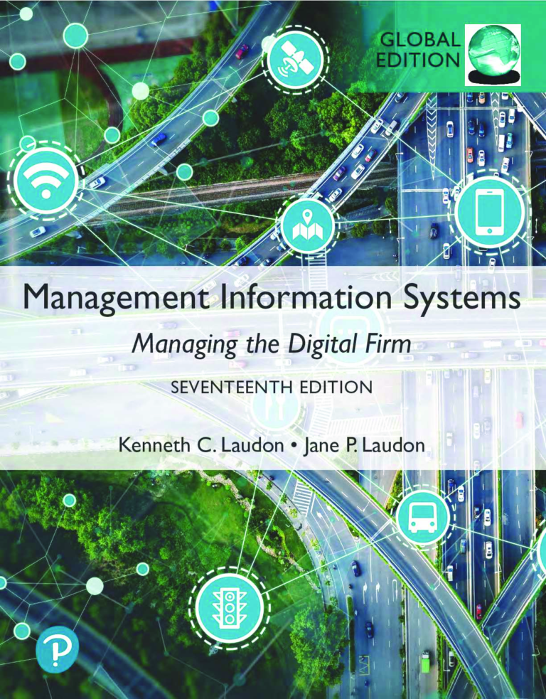 [eBook] [PDF] Management Information Systems Managing the Digital Firm, 17th Global Edition By Kenneth Laudon, Jane Laudon