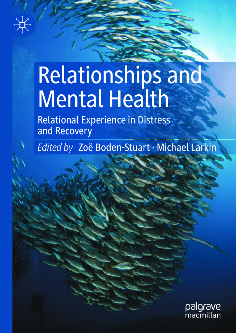 eBook Relationships and Mental Health Relational Experience in Distress and Recovery 1st Edition By Zoë Boden-Stuart , Michael Larkin