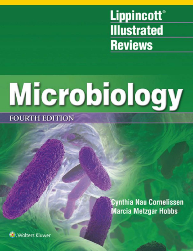 eBook Lippincott Illustrated Reviews Microbiology 4th Edition By Cynthia Nau Cornelissen, Marcia Metzgar Hobbs –