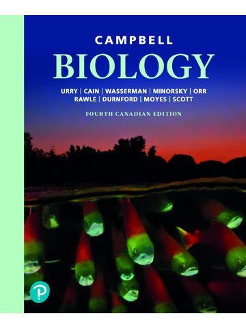 Campbell Biology, 4th Canadian Edition By Urry, Cain, Wasserman, Minorsky, Orr, Hull