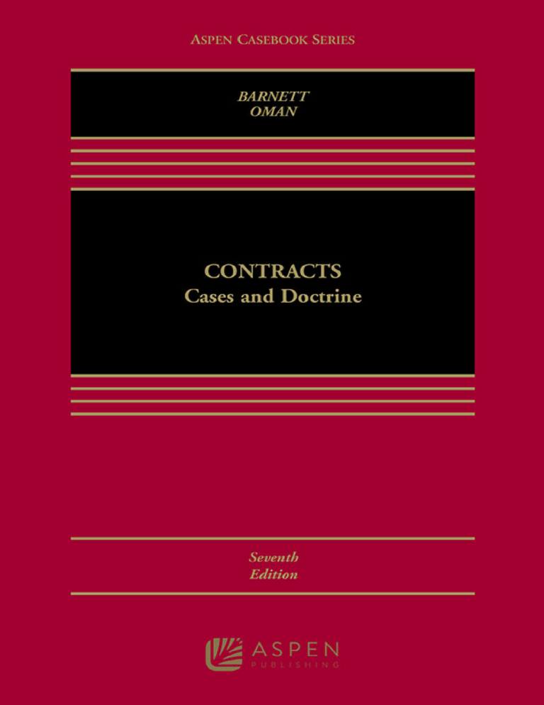 Contracts Cases and Doctrine 7th Edition By Randy E. Barnett, Nathan B. Oman