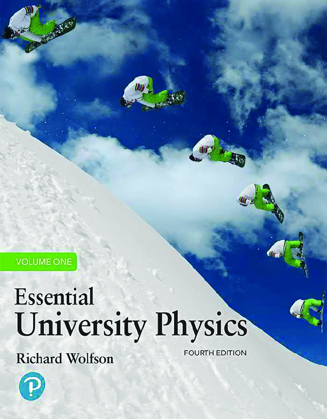 Essential University Physics Volume 1 4th Edition By Richard Wolfson