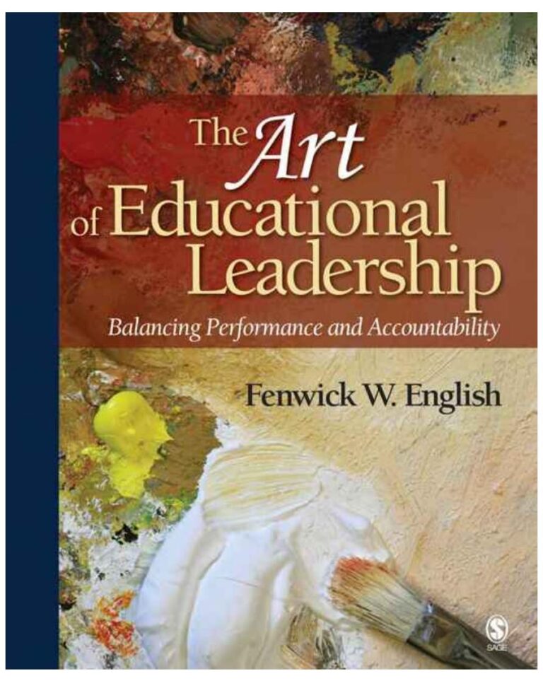 The Art of Educational Leadership By Fenwick W. English