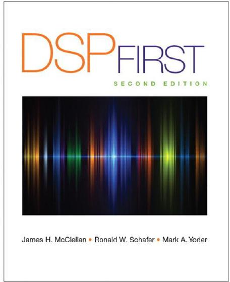 DSP First 2nd Edition By James McClellan, Ronald Schafer, Mark Yoder