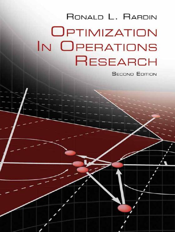 Optimization in Operations Research 2nd Edition By Ronald Rardin