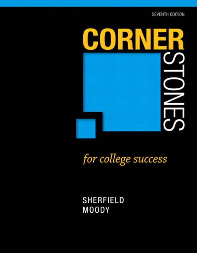 Cornerstones for College Success 7th Edition By Sherfield Moody