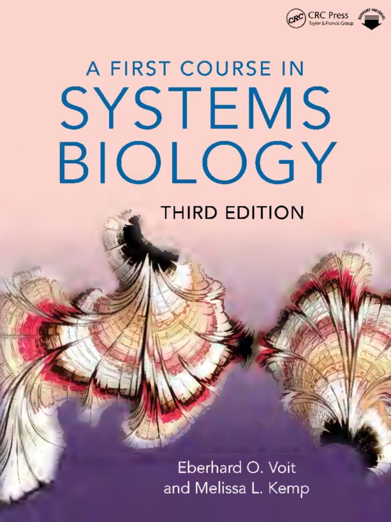 A First Course in Systems Biology, 3rd BY Eberhard O. Voit, Melissa L. Kemp