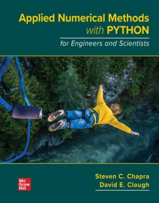 Applied Numerical Methods with Python for Engineers and Scientists 1st Edition By Steven C. Chapra, David Clough