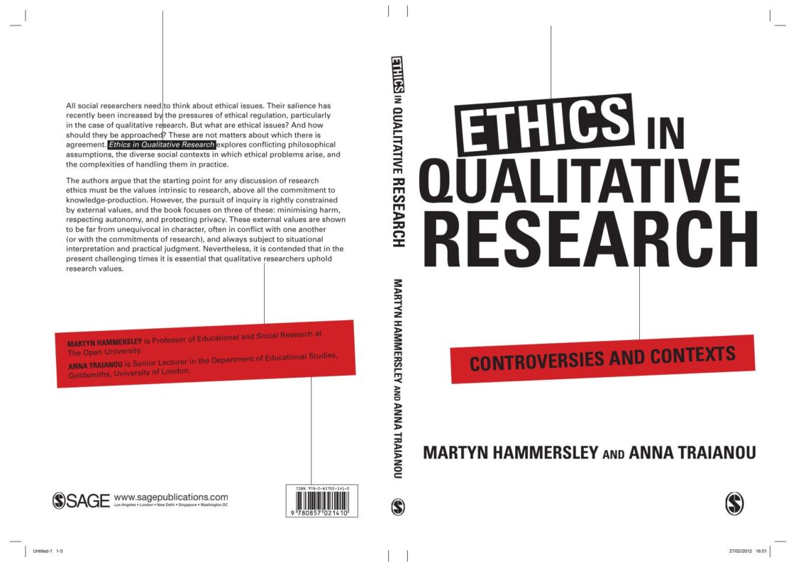 Ethics in Qualitative Research Controversies and Contexts By Martyn Hammersley, Anna Traianou