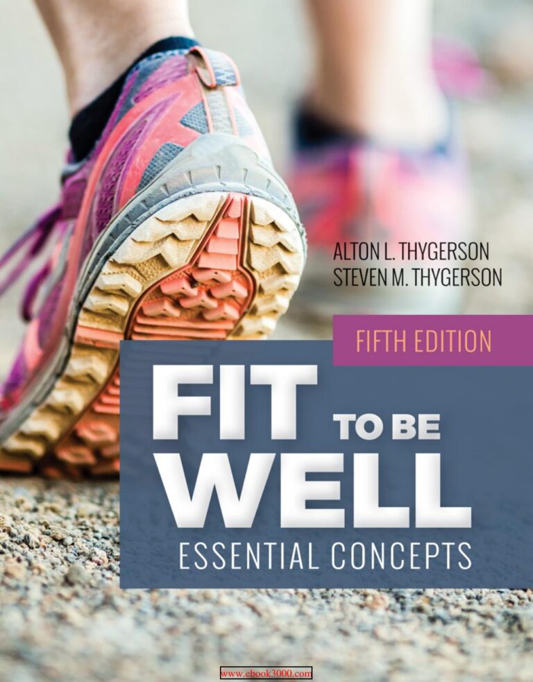 Fit To Be Well 5th Edition By Thygerson, Alton L