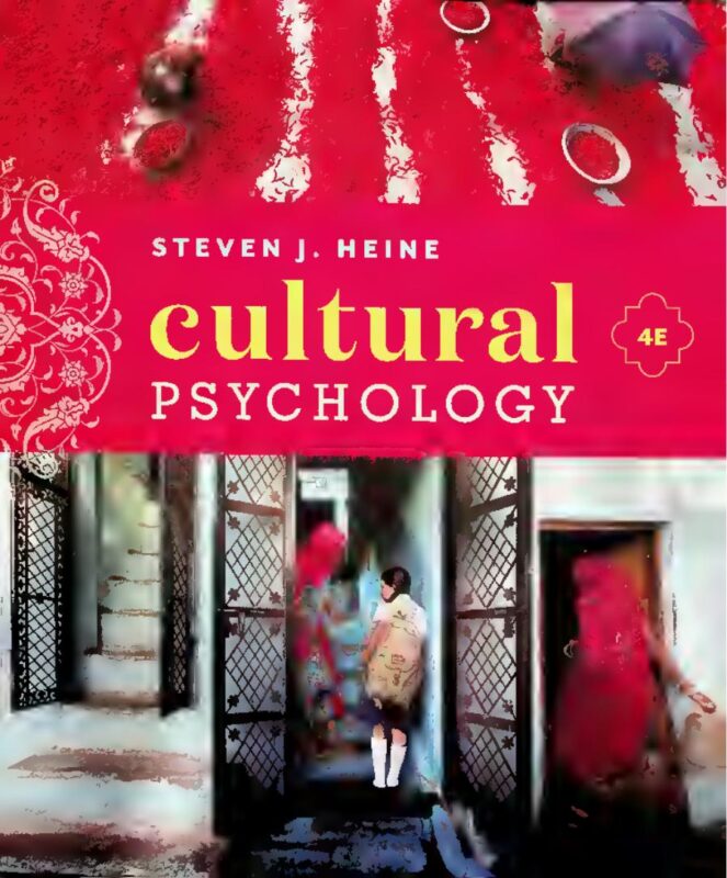 Cultural Psychology 4th Edition By Steven J Heine