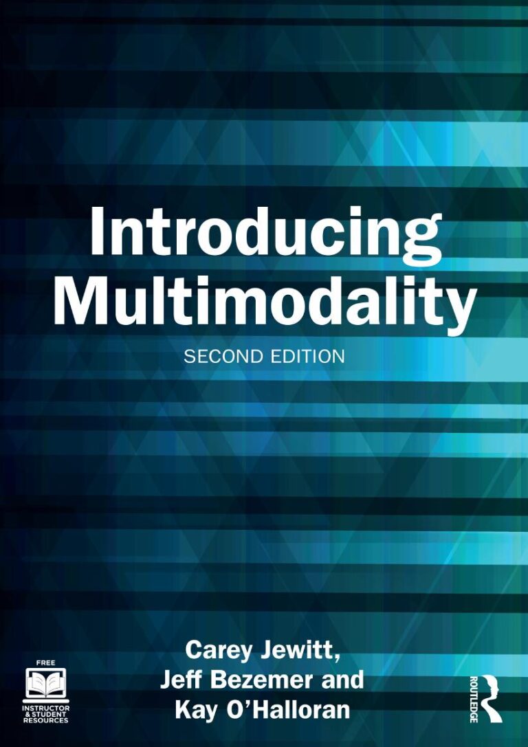 Introducing Multimodality 2nd Edition By Carey Jewitt, Josephus Johannes Bezemer