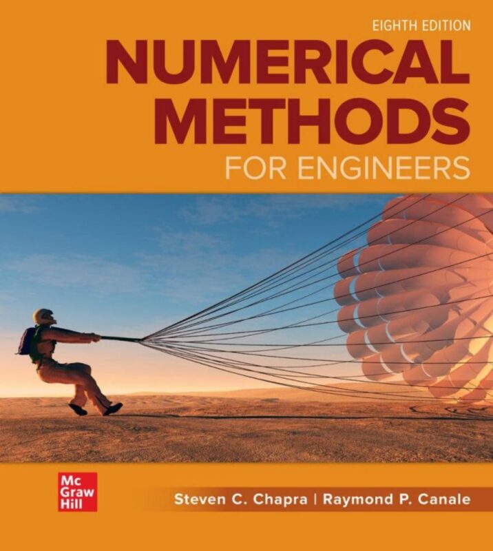 Numerical Methods for Engineers 8th Edition By Steven C Chapra; Raymond P Canale
