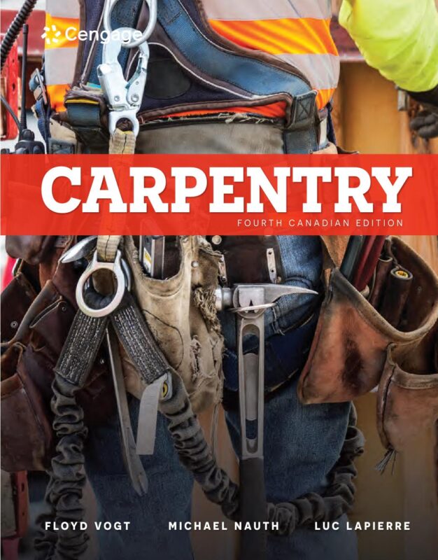 Carpentry, 4th Canadian Edition By Floyd Vogt, Michael Nauth
