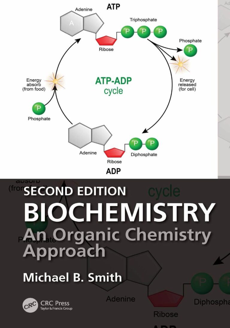 Biochemistry An Organic Chemistry Approach 2nd Edition By Michael B. Smith