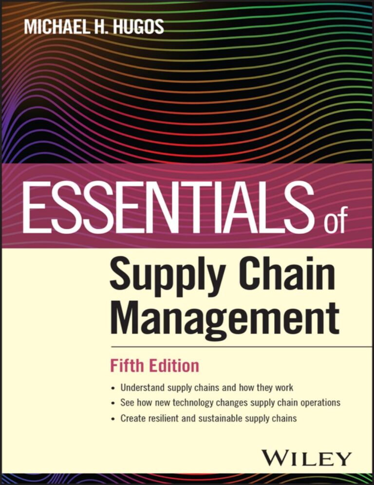 Essentials of Supply Chain Management 5th Edition By Michael H. Hugos