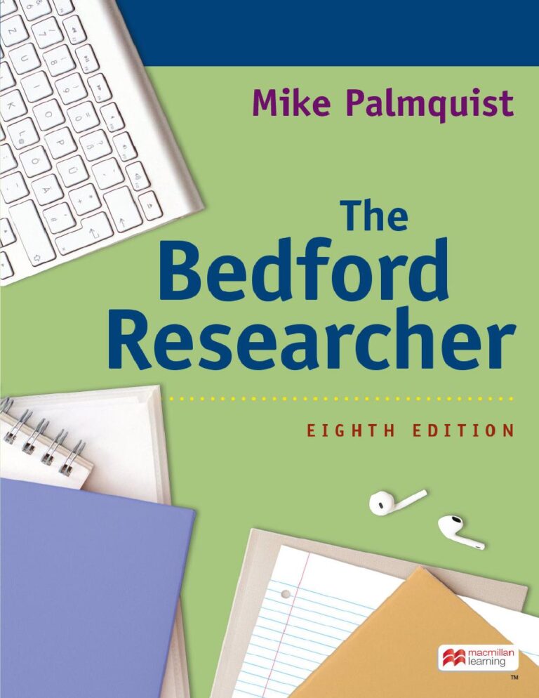 The Bedford Researcher 8th Edition By Mike Palmquist