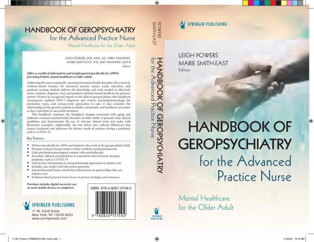 Handbook of Geropsychiatry for the Advanced Practice Nurse 1st Edition By Leigh Powers, Marie Smith-East