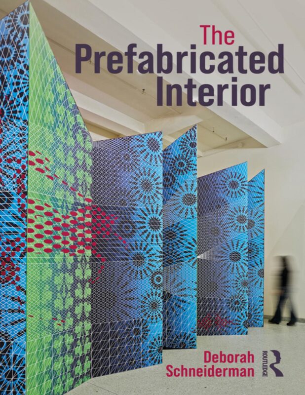 (EPUB) eBook The Prefabricated Interior 1st Edition By Deborah Schneiderman