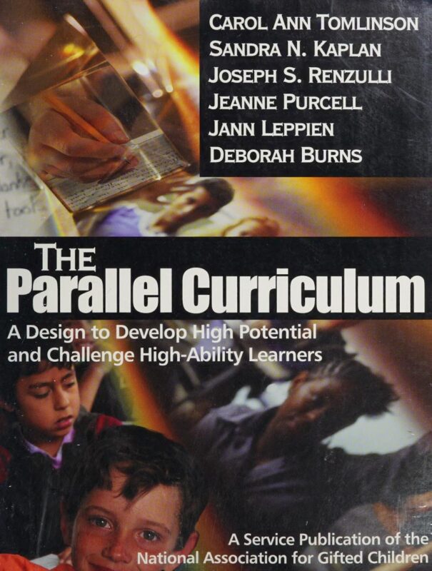 (scan copy) The Parallel Curriculum A Design to Develop Learner Potential and Challenge Advanced Learners 2nd Edition By C