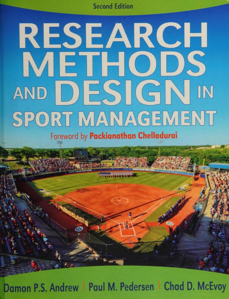 Research Methods and Design in Sport Management 2nd Edition By Damon Andrew, Paul Pedersen, Chad McEvoy
