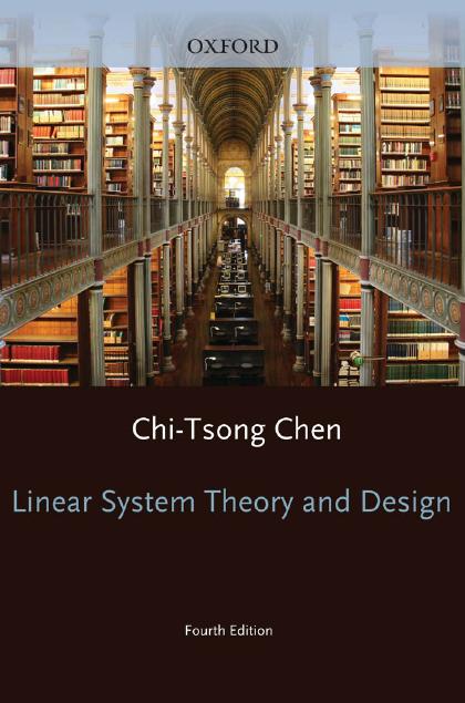 Linear System Theory and Design 4th Edition By Chi-Tsong Chen