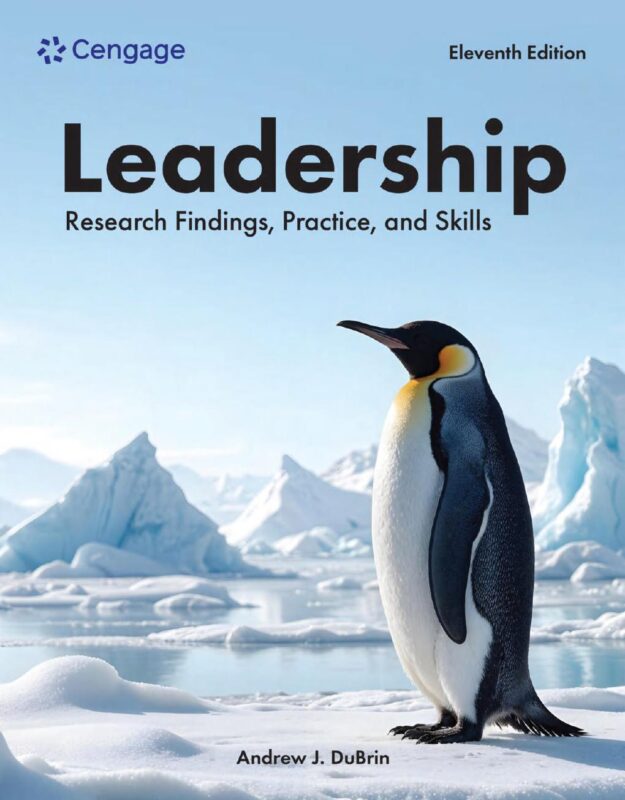Leadership Research Findings, Practice, and Skills 11th Edition By Andrew DuBrin