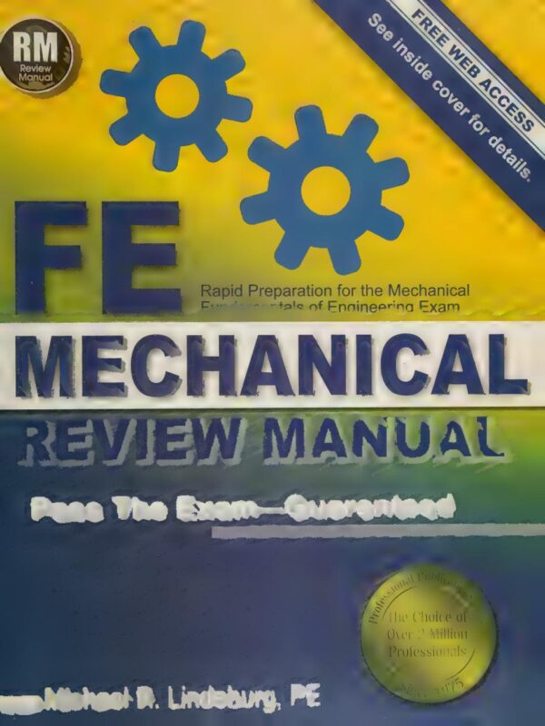 FE Mechanical Practice Problems 1st Edition By Michael R. Lindeburg