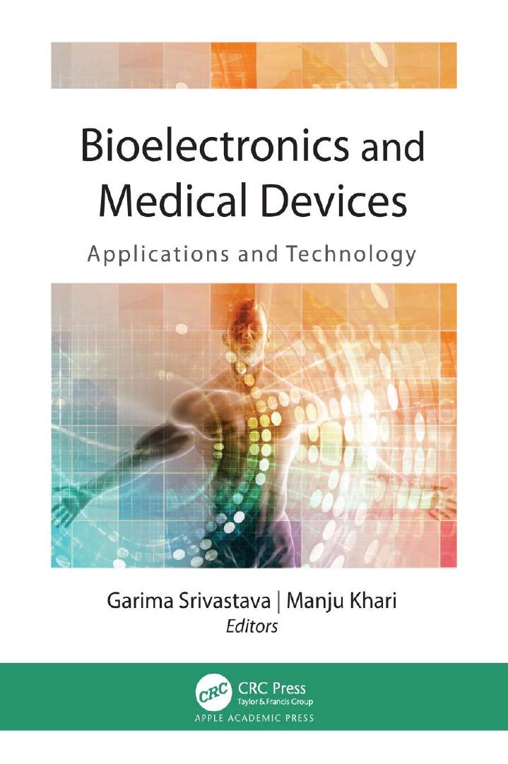 Bioelectronics and Medical Devices Applications and Technology, 1st Edition by Garima Srivastava, Manju Khari