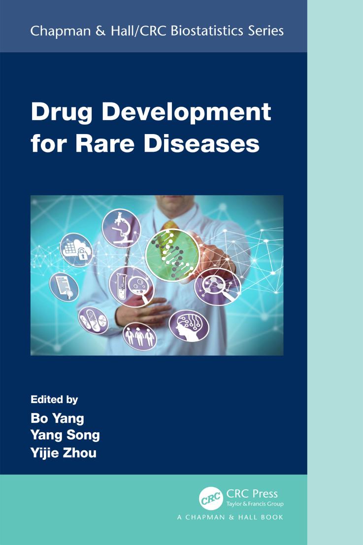 Drug Development for Rare Diseases (Chapman & HallCRC Biostatistics Series) 1st Edition by Bo Yang , Yang Song, Yijie Zhou
