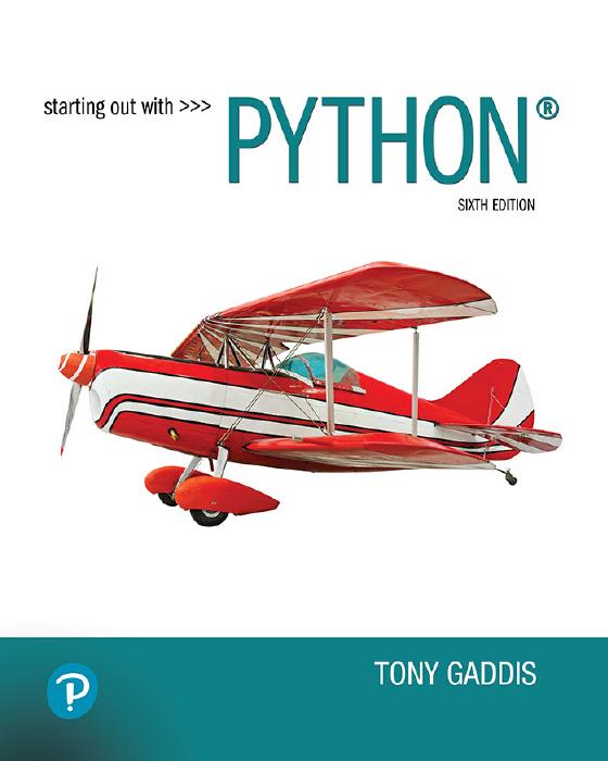 Starting Out with Python 6th Edition By Tony Gaddis