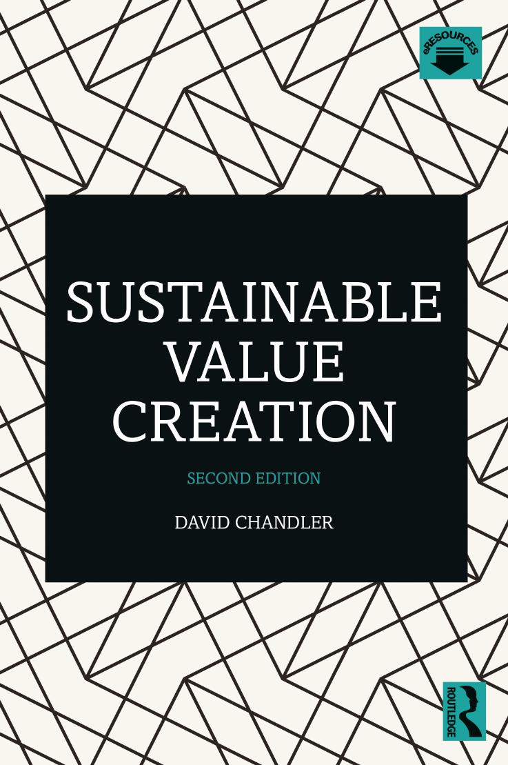 Sustainable Value Creation 2nd Edition By Chandler, David