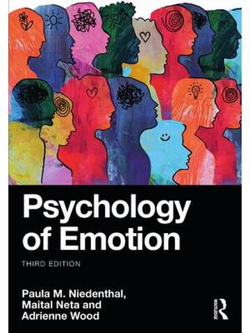 Psychology of Emotion 3rd Edition By Paula Niedenthal, Maital Neta Adrienne Wood