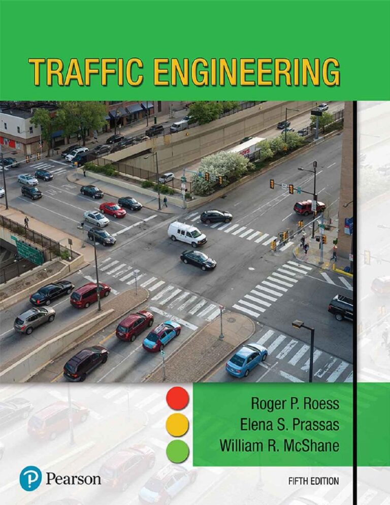 Traffic Engineering 5th Edition By Roger Roess, Elena Prassas, William McShane