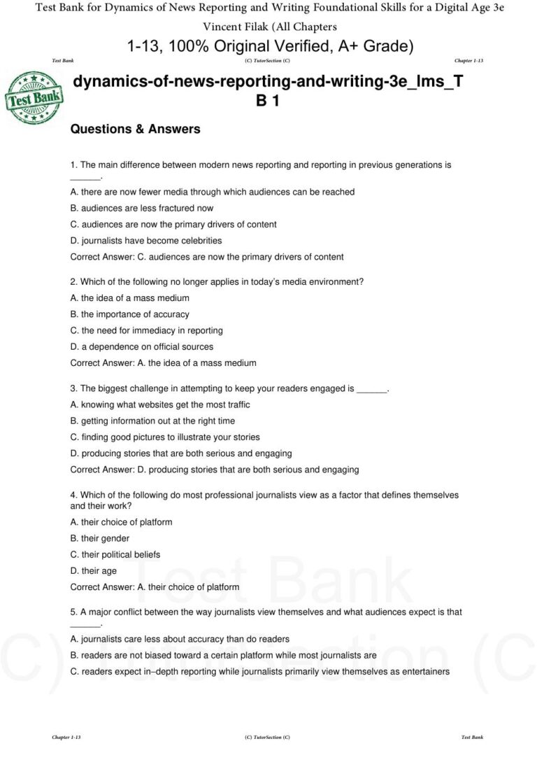 Test Bank for Dynamics of News Reporting and Writing: Foundational Skills for a Digital Age 3rd Edition By Vincent Filak (All Chapters 1-13, 100% Original Verified)