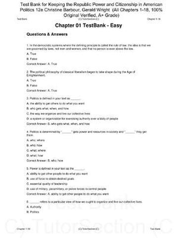Test Bank for Keeping the Republic Power and Citizenship in American Politics 12th Edition By Christine Barbour, Gerald Wright (All Chapters 1-18, 100% Original Verified)